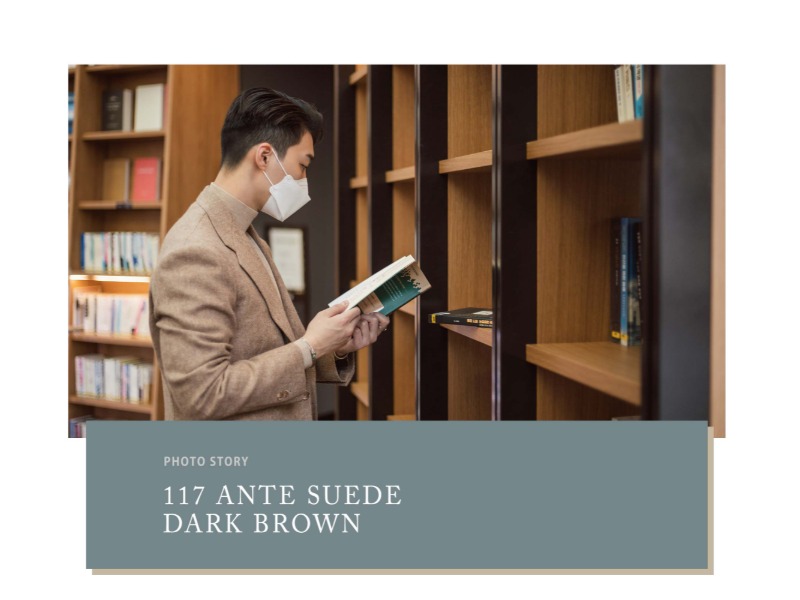  PHOTO STORY - 117 Ante Suede Dark Brown 