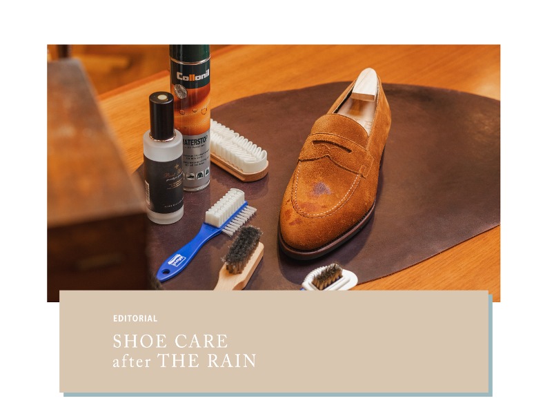 EDITORIAL - Shoe Care after The Rain 